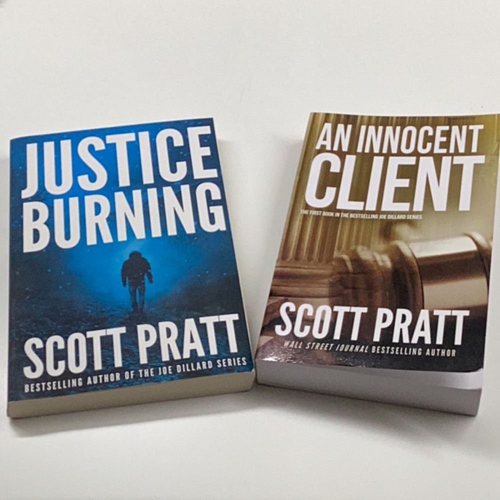 Scott Pratt Novels “Justice Burning” “An Innocent Client”